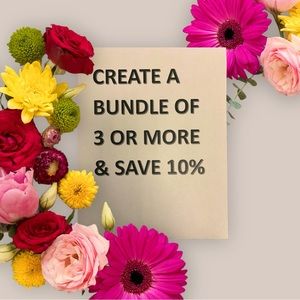 Create a bundle of 3 or more and save 10%